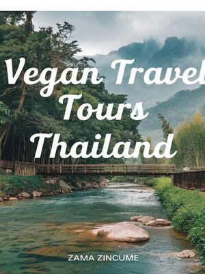 cover image of Vegan Travel Tours Thailand